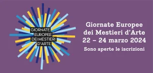 Scopri di più sull'articolo Giornata Europea dei Mestieri d’Arte